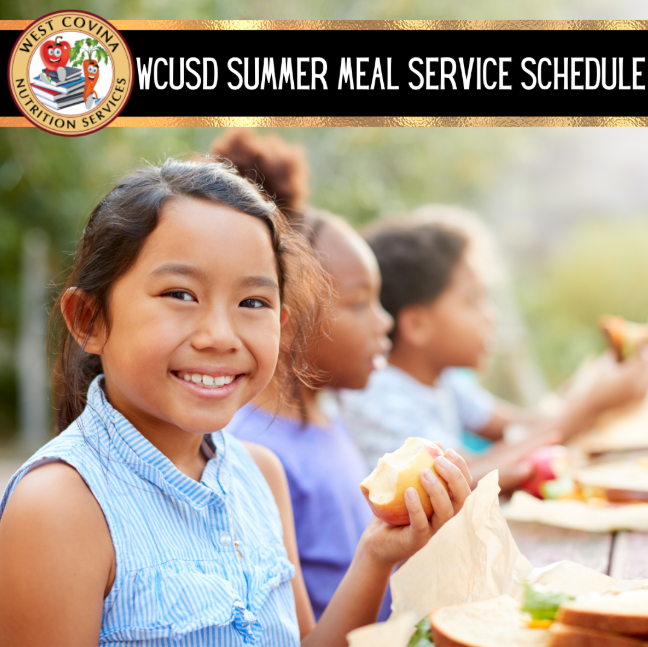 WCUSD Offers Free Summer Meals to Support West Covina Youth Through July 25