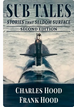 ‘Sub Tales – True Stories That Seldom Surface’ – A 5 Book Series – Captures The Ethos Of The US Submarine Force