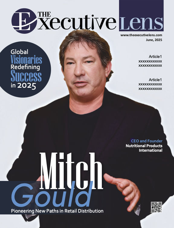 Mitch Gould Featured on the Cover of The Executive Lens Magazine for Pioneering Retail Distribution Strategy