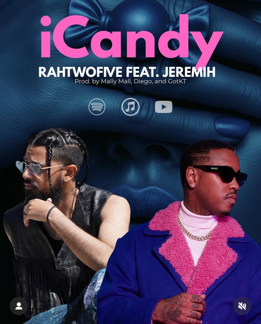 RahTwoFive’s ‘iCandy’ ft. Jeremih Takes Over the Charts — A Global Anthem with Roots in R&B, Hip-Hop, and Punjabi Rhythm