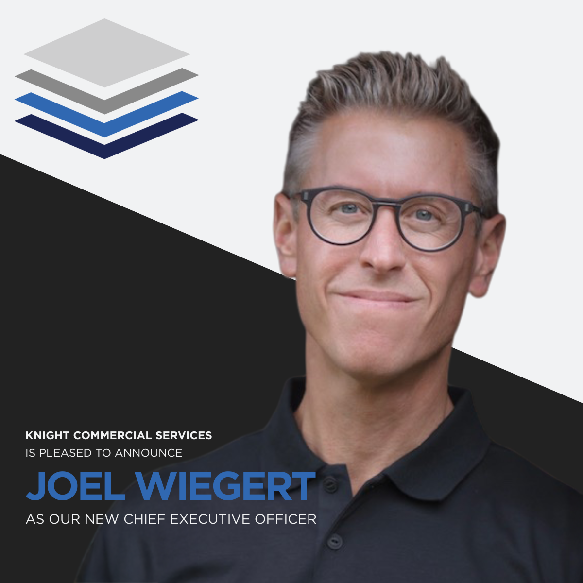 Knight Commercial Services announces Joel Wiegert as new Chief Executive Officer