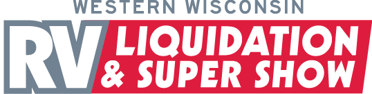 2026 WESTERN WISCONSIN RV LIQUIDATION & SUPER SHOW THIS WEEKEND