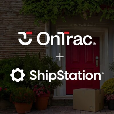 OnTrac® and ShipStation® Join Forces to Offer Faster, Coast-to-Coast Delivery to More Merchants