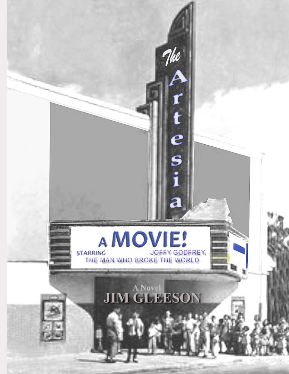 A Movie Starring Joffy Godfrey: The Man Who Broke the World Explores Reality, Faith, and Illusion in a Bold New Novel